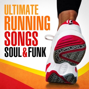 Ultimate Running Songs: Soul & Funk