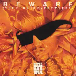 Beware (The Funk Is Everywhere) - Afrika Bambaataa Beware (The Funk Is Everywhere) - Afrika Bambaataa