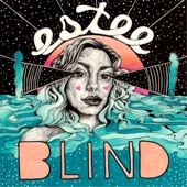 Estee - Blind