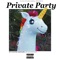Private Party (feat. Rank Rated) - Tay Y.U.N.G. lyrics