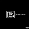 Blow of Bluff - Single