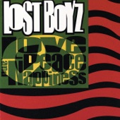 Lost Boyz - Love, Peace And Nappiness - Album Version (Edited)