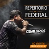 Repertório Federal Ao Vivo em Pão de Açúcar - AL