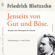 Friedrich Nietzsche & Axel Grube - Jenseits von Gut und Böse. Vorspiel einer Philosophie der Zukunft