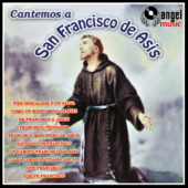 Cantemos a San Francisco de Asís - Grupo Claret