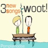 3 New Songs Woot! - Single
