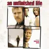 An Unfinished Life (Original Motion Picture Soundtrack) album lyrics, reviews, download