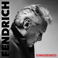 Schwarzoderweiss - Single - Rainhard Fendrich Schwarzoderweiss - Single - Rainhard Fendrich