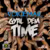 Gyal Time Now - Single album lyrics, reviews, download