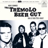 The Tremolo Beer Gut - Damn Right