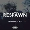 Respawn - Single album lyrics, reviews, download