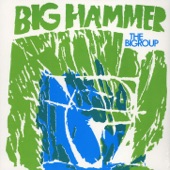 The Bigroup - Big Hammer