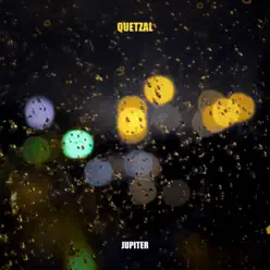 Jupiter - Single - Quetzal Jupiter - Single - Quetzal