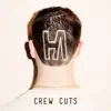 Crew Cuts album lyrics, reviews, download