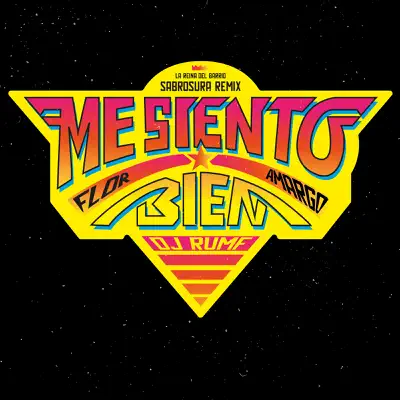 Me Siento Bien (Dj Rumf Sabrosura Remix) - Single - Flor Amargo