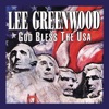 God Bless The U.S.A. by Lee Greenwood iTunes Track 4