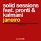 Janeiro (feat. Pronti & Kalmani) - Solid Sessions lyrics