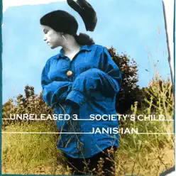 Unreleased 3: Society's Child - Janis Ian