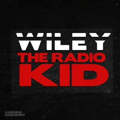 The Radio Kid - Single - Wiley