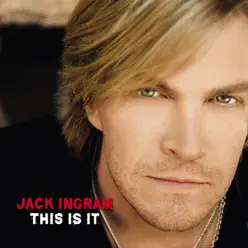 This Is It - Jack Ingram