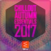 Chillout Autumn Essentials 2017, 2017