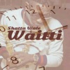 Waitti - Single