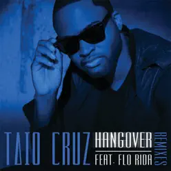 Hangover (The Remixes) - Taio Cruz