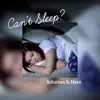 Can't Sleep? - Solution Is Here: Stop Insomnia & Sleeping Problems album lyrics, reviews, download