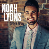 Sometimes It Takes a Mountain - Noah Lyons