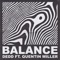 Balance (feat. Quentin Miller) - Dedd lyrics