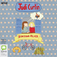 Judi Curtin - Bonjour Alice - Alice & Megan Book 5 (Unabridged) artwork