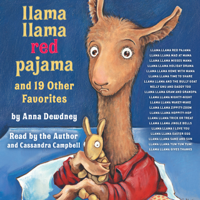 Anna Dewdney - Llama Llama Red Pajama and 19 Other Favorites: Llama Llama Mad at Mama; Llama Llama Misses Mama; Llama Llama Holiday Drama; and More (Unabridged) artwork