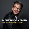 Als De Zon Even Schijnt - Single album lyrics, reviews, download