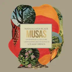 Musas (Un Homenaje al Folclore Latinoamericano en Manos de Los Macorinos), Vol. 2 - Natalia Lafourcade