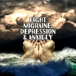 Fight Migraine, Depression & Anxiety: Charge Your Dopamine, Stop Feeling Stressed, Quiet Sound Therapy for Mental Well-Being by Headache Relief Unit album reviews, ratings, credits