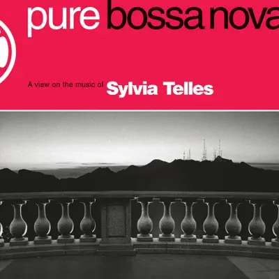 Pure Bossa Nova - Sylvia Telles Pure Bossa Nova - Sylvia Telles