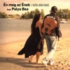 Szelidecske (feat. Palya Bea) - Single