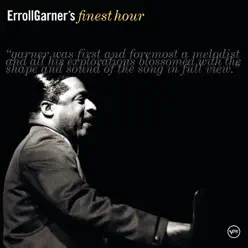 Erroll Garner's Finest Hour - Erroll Garner Erroll Garner's Finest Hour - Erroll Garner