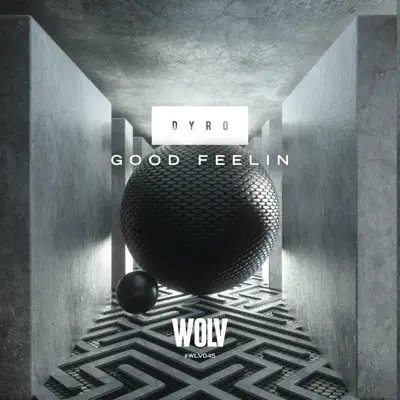 Good Feelin - Single - Dyro