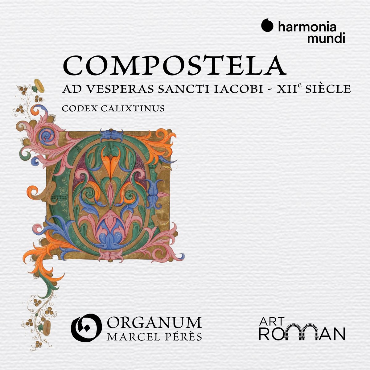 ‎Compostela "Ad Vesperas Sancti Iacobi" By Ensemble Organum & Marcel ...