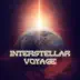 Interstellar Voyage: Astral Meditation Music, Cosmic Travel, Transcendental Mindfulness, Spiritual Encounter & Deep State of Hypnosis album cover