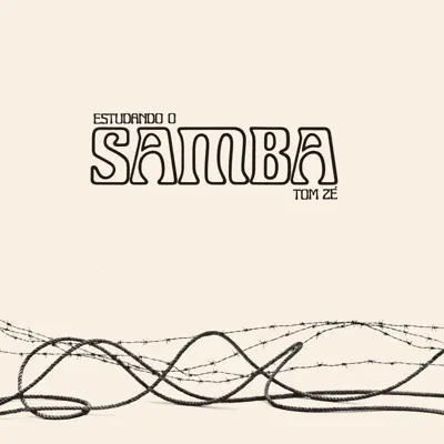 Estudando o samba - Tom Zé