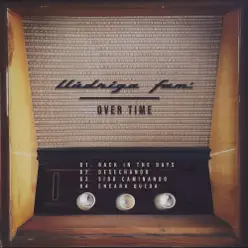 Over Time - EP - Homes Llúdriga Over Time - EP - Homes Llúdriga