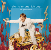 One Night Only: The Greatest Hits (Live) - Elton John song art