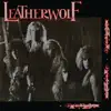 Leatherwolf album lyrics, reviews, download
