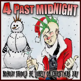 descargar álbum 4 Past Midnight - Nobody Should Be Lonely On Christmas Day