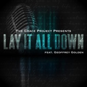 Lay It All Down (feat. Geoffrey Golden) artwork