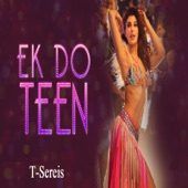 Disha Patani - Ek Do Teen