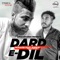 Dard E-Dil (feat. Sukh-E Muzical Doctorz) - Musahib lyrics