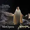 Verdi: I Vespri Siciliani (Recorded Live at the Met - December 11, 2004) album lyrics, reviews, download